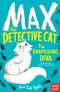 [Max the Detective Cat 01] • The Disappearing Diva